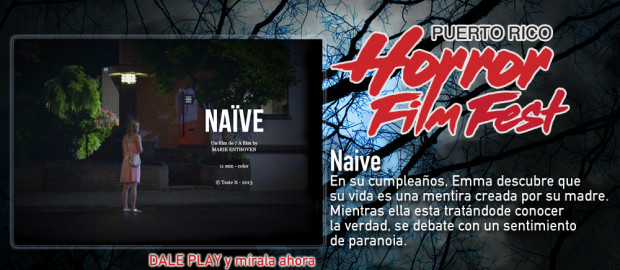 Naive - Puerto Rico Horror Film Fest