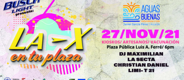 Promo La X en tu Plaza Aguas Buenas