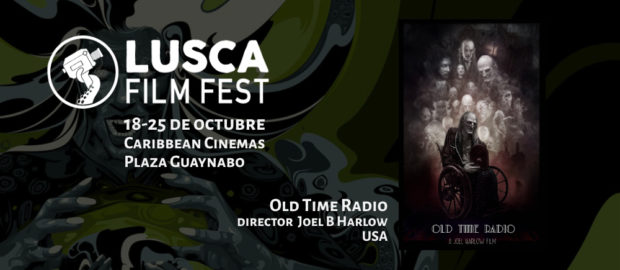 Old Time Radio - Lusca Film Fest