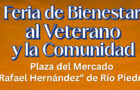 Desde la Plaza del Mercado Rafael Hernández de Río Piedras se celebrará la Primera Feria de Bienestar al Veterano y a la Comunidad
